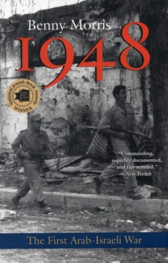 1948  A History of the First ArabIsraeli War