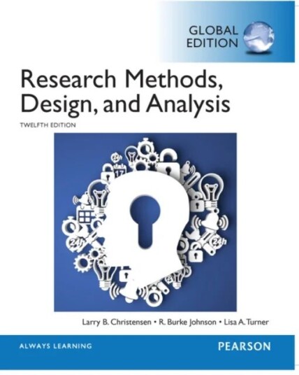Research Methods, Design, And Analysis, Global Edition Av Larry Christensen, R. Burke Johnson, Lisa Turner
