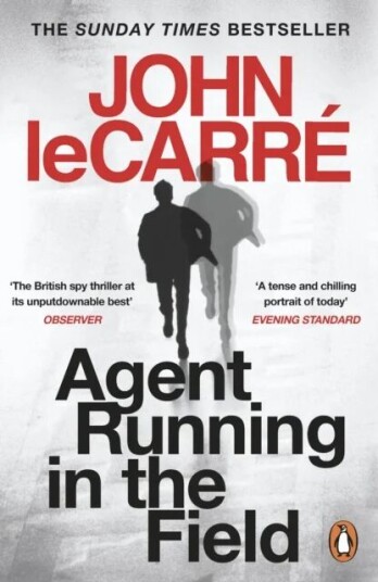 Agent Running In The Field Av John Le Carré