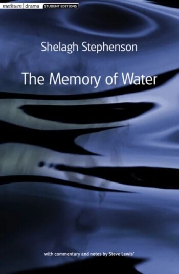 The Memory Of Water av Shelagh Stephenson The Memory Of Water av Shelagh Stephenson