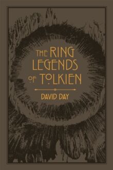 The Ring Legends Of Tolkien Av David Day
