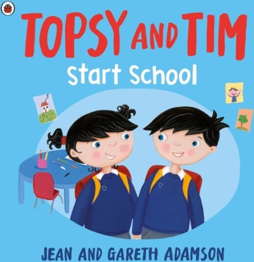 Topsy and Tim: Start School Topsy and Tim: Start School