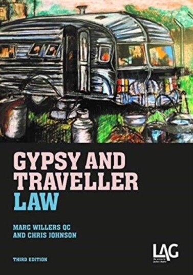 Gypsy and Traveller Law Gypsy and Traveller Law