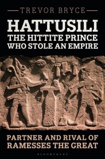 Hattusili the Hittite Prince Who Stole an Empire Partner and Rival of Ramesses the Great Hattusili the Hittite Prince Who Stole an Empire Partner and Rival of Ramesses the Great