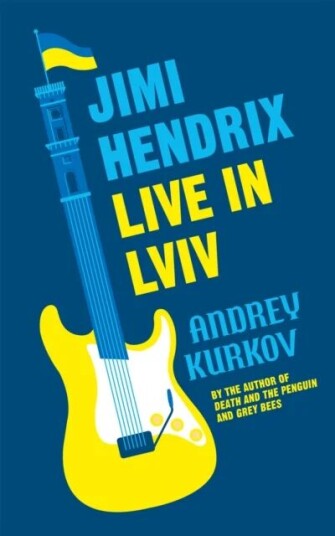 Jimi Hendrix Live In Lviv Av Andrey Kurkov