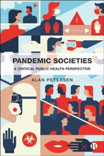 Pandemic Societies  A Critical Public Health Perspective