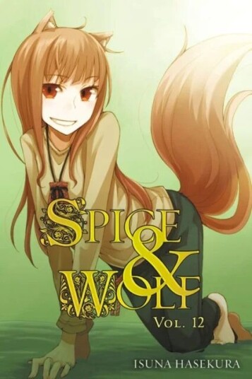 Spice And Wolf, Vol. 12 (Light Novel) Av Isuna Hasekura