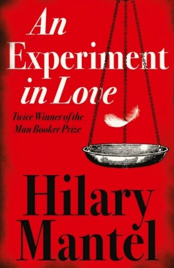 An Experiment In Love Av Hilary Mantel