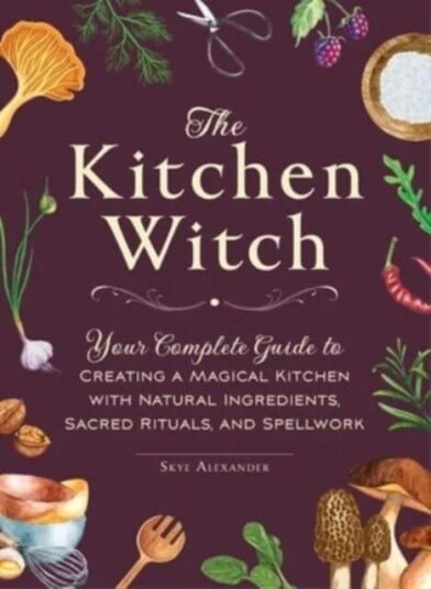 The Kitchen Witch Av Skye Alexander