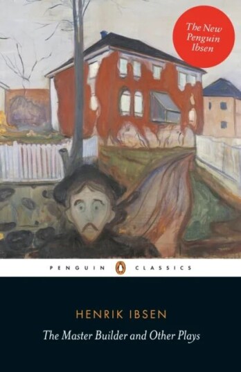 The Master Builder And Other Plays Av Henrik Ibsen The Master Builder And Other Plays Av Henrik Ibsen