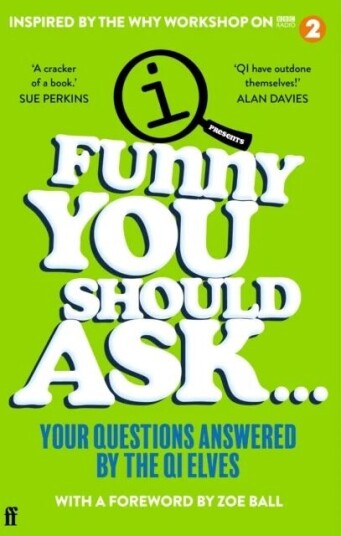Funny You Should Ask . . . Av Qi Elves