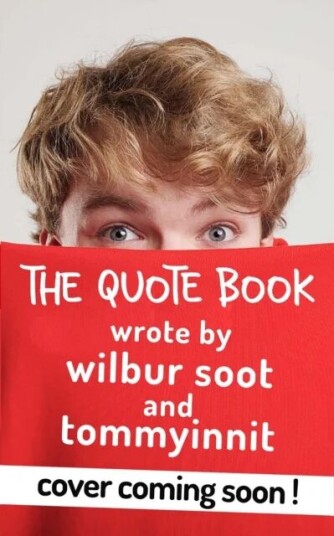 Tommyinnit Says...The Quote Book Av Tom Simons, Will Gold