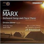 MediaTronixs Joseph Marx : Joseph Marx: Orchestral Songs and Choral Works CD (2009) Pre-Owned