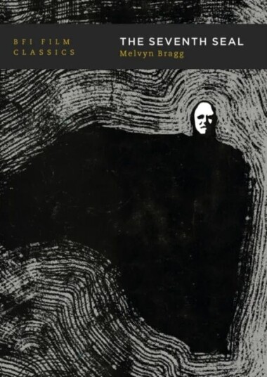 The Seventh Seal Av Lord Melvyn (Writer And Broadcaster London And Cumbria Uk) Bragg