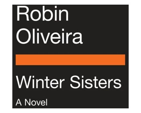 Winter Sisters Av Robin Oliveira