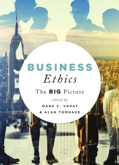 Business Ethics The Big Picture