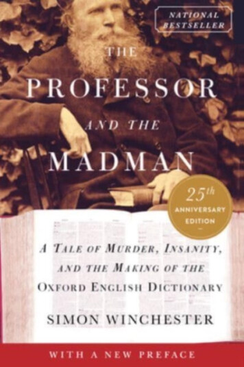 Professor and the Madman A Tale of Murder Insanity and the Making of the Oxford English Dictionary
