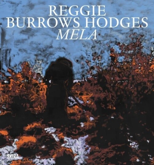 Reggie Burrows Hodges: Mela Reggie Burrows Hodges: Mela