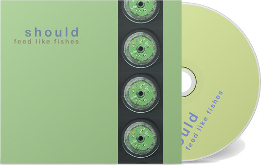 Should Feed Like Fishes CD