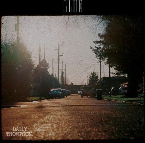 Daily Thompson Glue CD