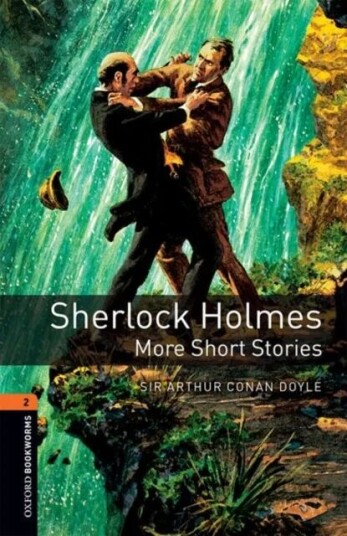 Oxford Bookworms Library: Level 2:: Sherlock Holmes: More Short Stories Av Sir Arthur Conan-Doyle Oxford Bookworms Library: Level 2:: Sherlock Holmes: More Short Stories Av Sir Arthur Conan-Doyle