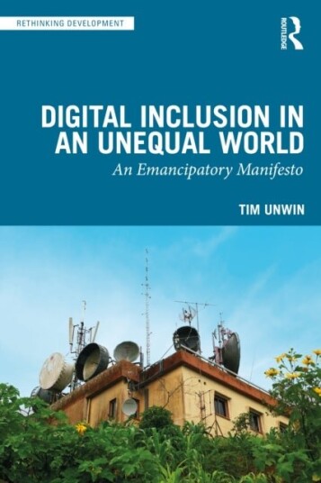 Digital Inclusion in an Unequal World Digital Inclusion in an Unequal World