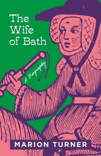 The Wife Of Bath Av Marion Turner