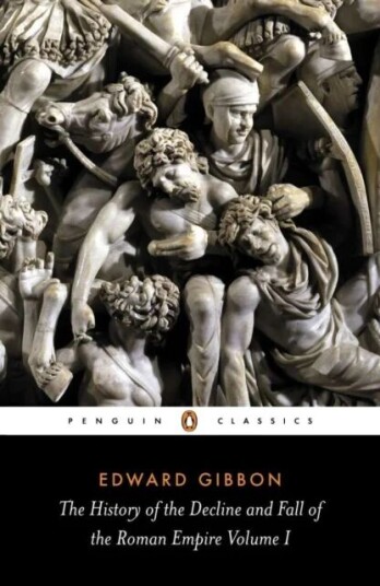 The History Of The Decline And Fall Of The Roman Empire Av Edward Gibbon The History Of The Decline And Fall Of The Roman Empire Av Edward Gibbon