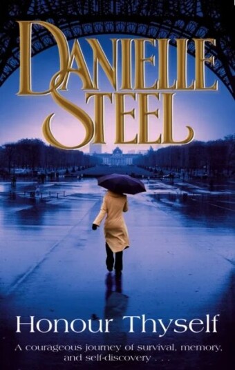 Honour Thyself Av Danielle Steel
