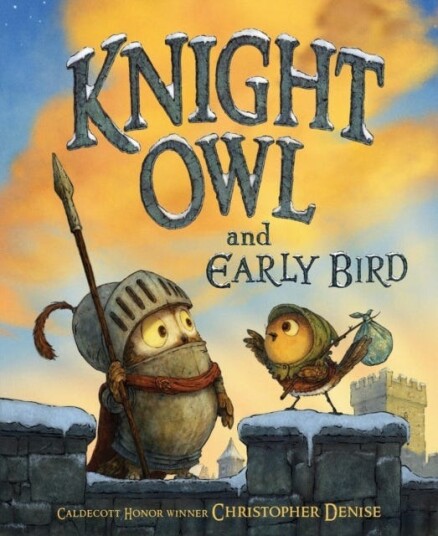 Knight Owl and Early Bird Knight Owl and Early Bird