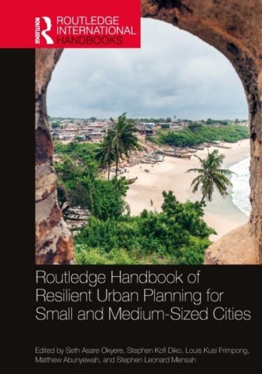 Routledge Handbook of Resilient Urban Planning for Small and Medium Sized Cities