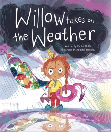 Willow Takes on the Weather Willow Takes on the Weather