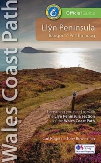 Llyn Peninsula Wales Coast Path Official Guide Av Carl Rogers, Tony Bowerman