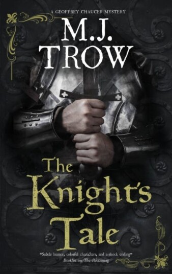 The Knight'S Tale Av M.J. Trow
