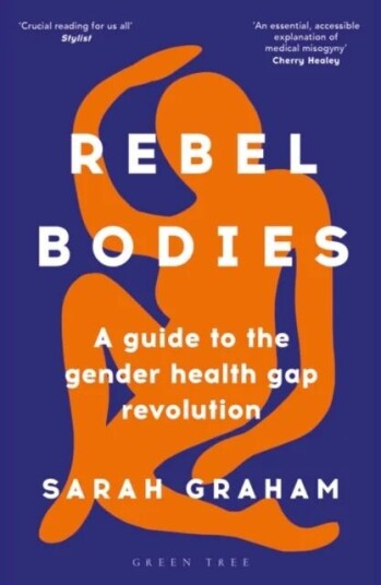 Rebel Bodies Av Sarah Graham