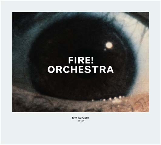 Fire! Orchestra Enter CD Fire! Orchestra Enter CD