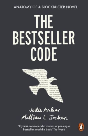 The Bestseller Code Av Matthew Jockers, Jodie Archer