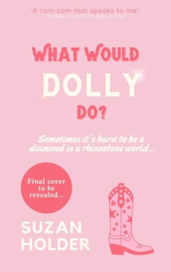 What Would Dolly Do? Sometimes it’s Hard to be a Diamond in a Rhinestone World…