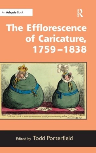 The Efflorescence of Caricature 1759¿1838