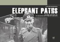 Elephant Paths: Combat History Of Sturmgeschutz-Abteilung 203 Av Thomas Anderson Elephant Paths: Combat History Of Sturmgeschutz-Abteilung 203 Av Thomas Anderson