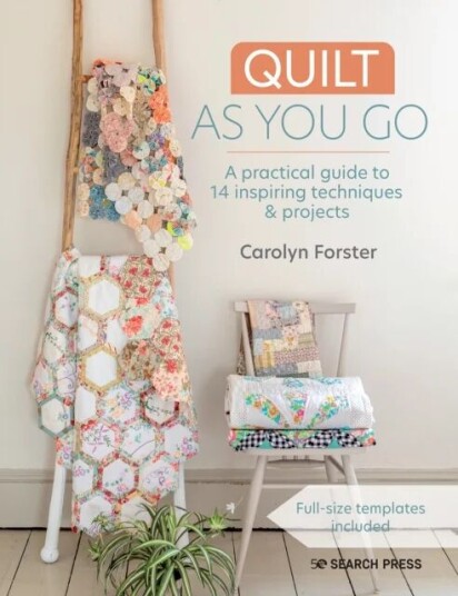 Quilt As You Go Av Carolyn Forster Quilt As You Go Av Carolyn Forster