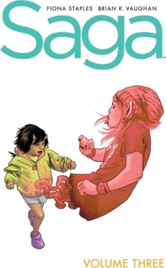 Saga Volume 3: New Edition Saga Volume 3: New Edition