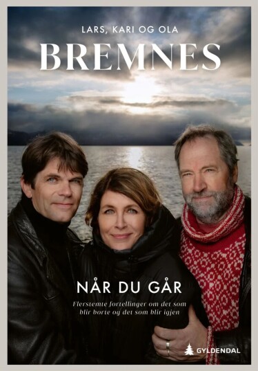 Når du går av Kari, Lars og Ola Bremnes - Historie og dokumentar fra Nord-Norge