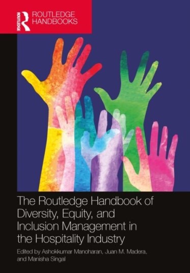 The Routledge Handbook of Diversity Equity and Inclusion Management in the Hospitality Industry