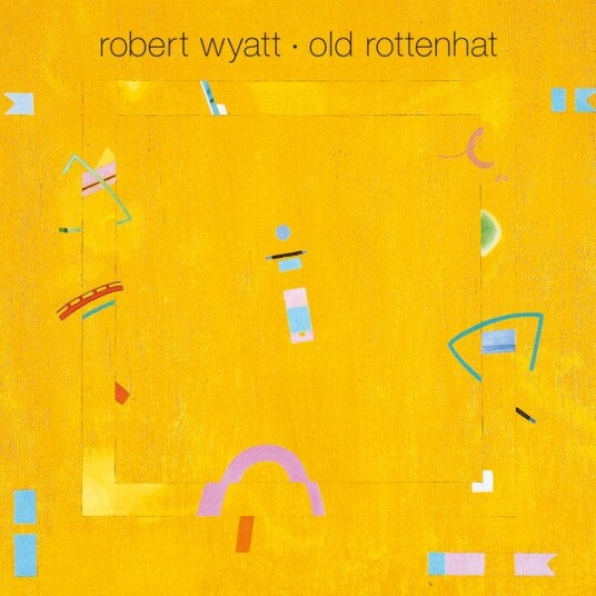 Robert Wyatt Old Rottenhat LP/Vinyl