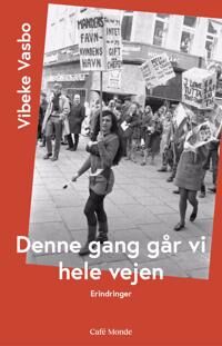 Vasbo Vibeke Denne gang går vi hele vejen