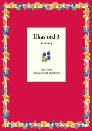 Ukas Ord 3 Av Hanne Solem