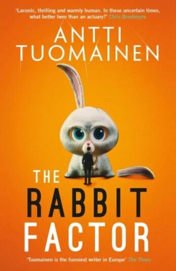 The Rabbit Factor Av Antti Tuomainen The Rabbit Factor Av Antti Tuomainen