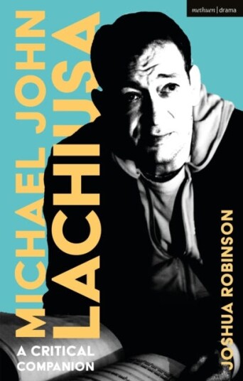 Michael John LaChiusa  A Critical Companion
