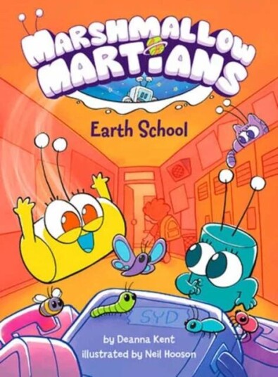 Marshmallow Martians: Earth School Av Deanna Kent, Neil Hooson Marshmallow Martians: Earth School Av Deanna Kent, Neil Hooson
